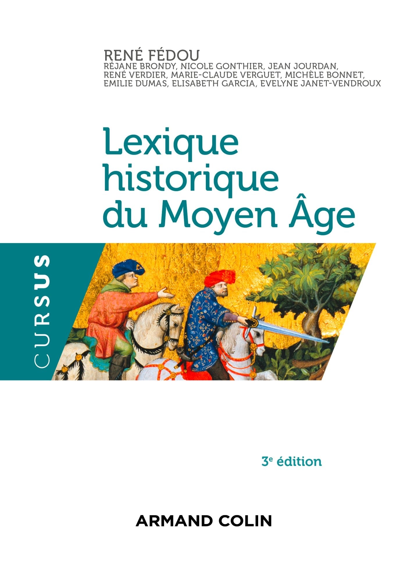 Lexique historique du Moyen Âge 9782200613259