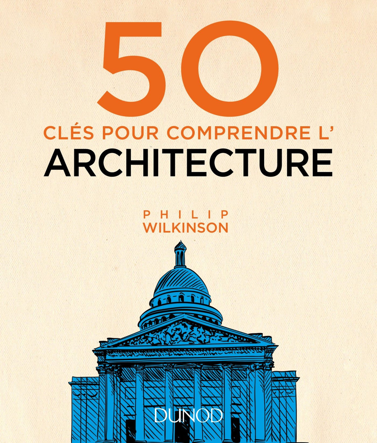 50 clés pour comprendre l'architecture 9782100752102