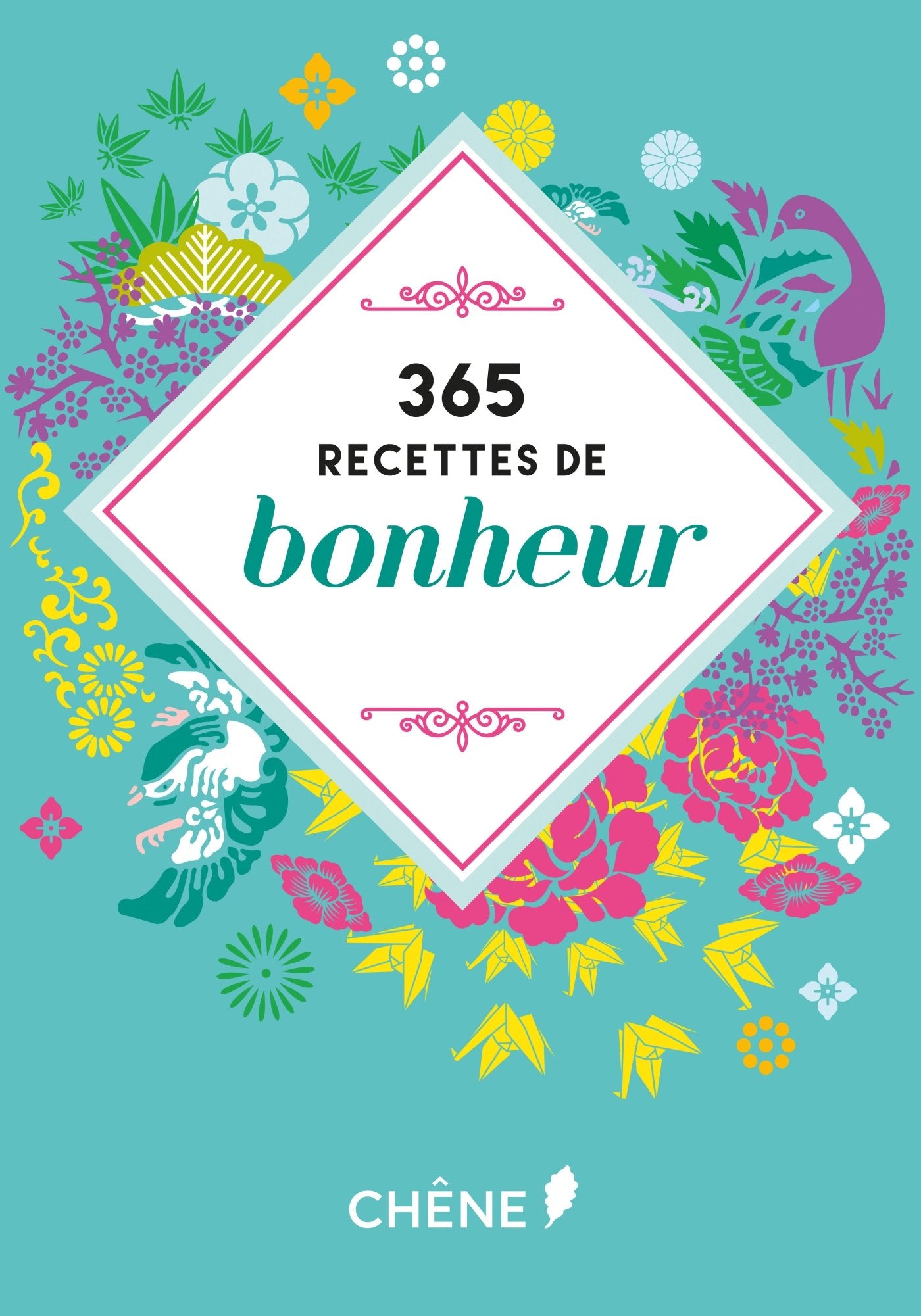 365 recettes de bonheur 9782812314421