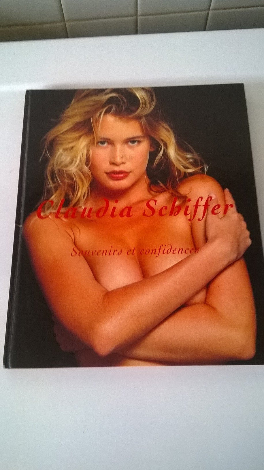 Claudia Schiffer Souvenirs Et Confidences 9782015140063