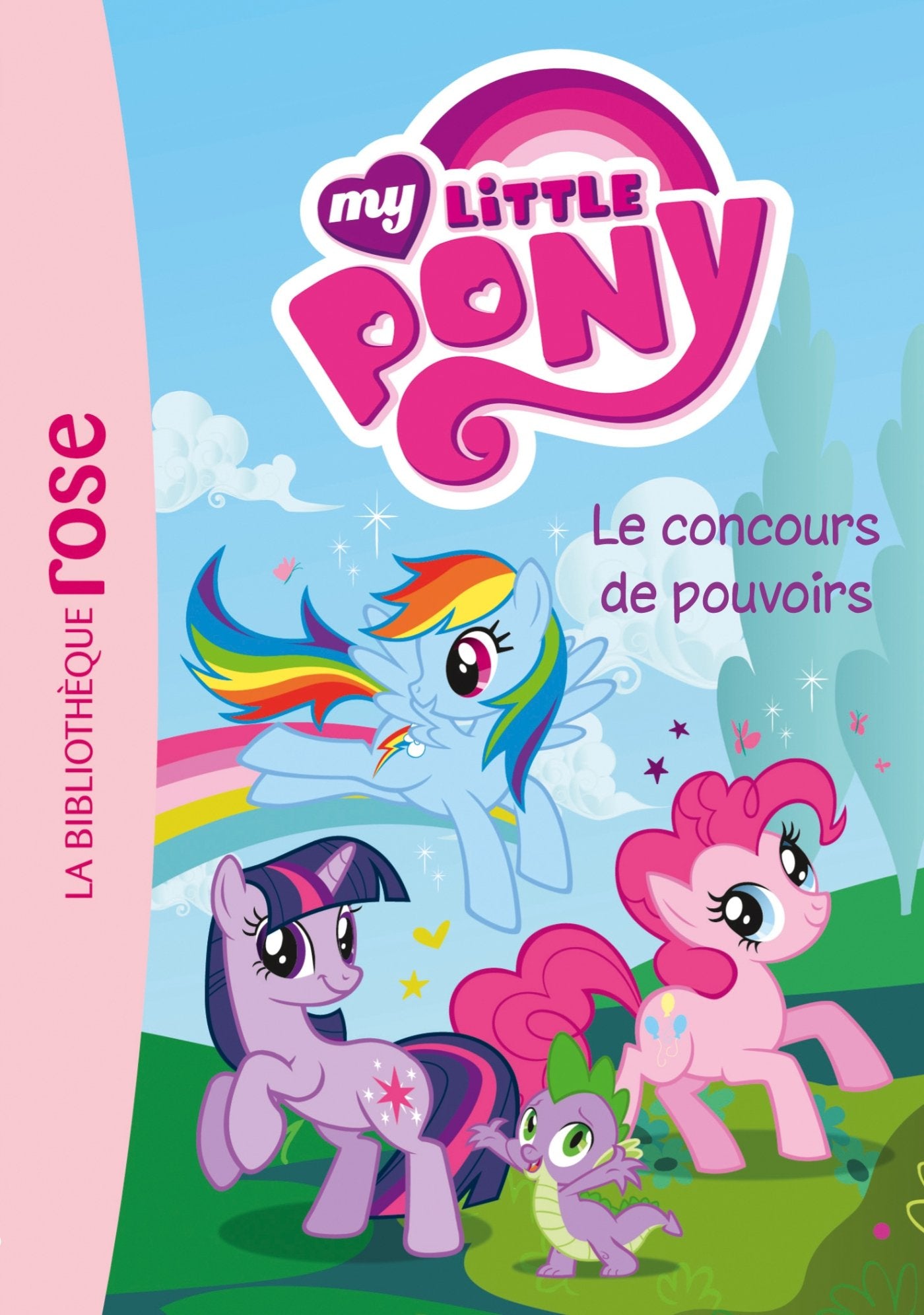 9782012030725My Little Pony 02 - Le concours de pouvoirs 9782012030732