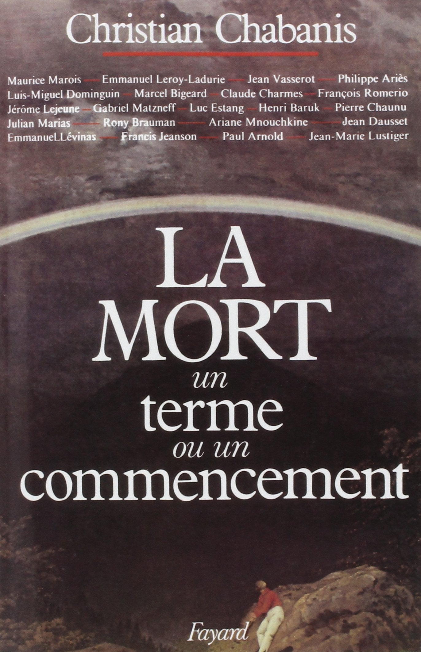 La Mort, un terme ou un commencement ? 9782213012032