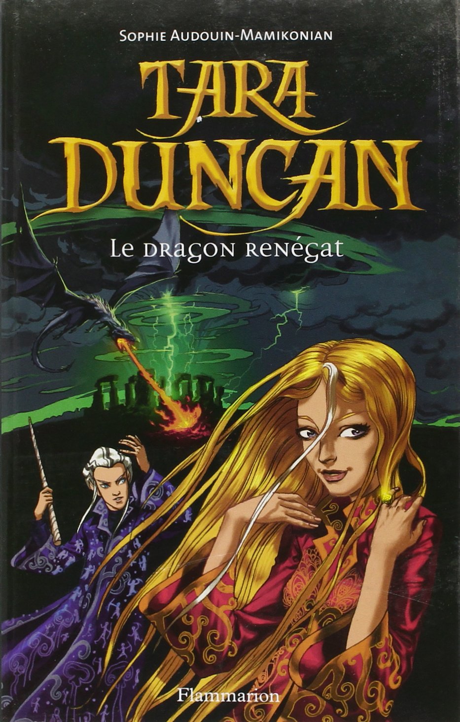 Tara Duncan, tome 4 : Le Dragon renégat 9782259192057