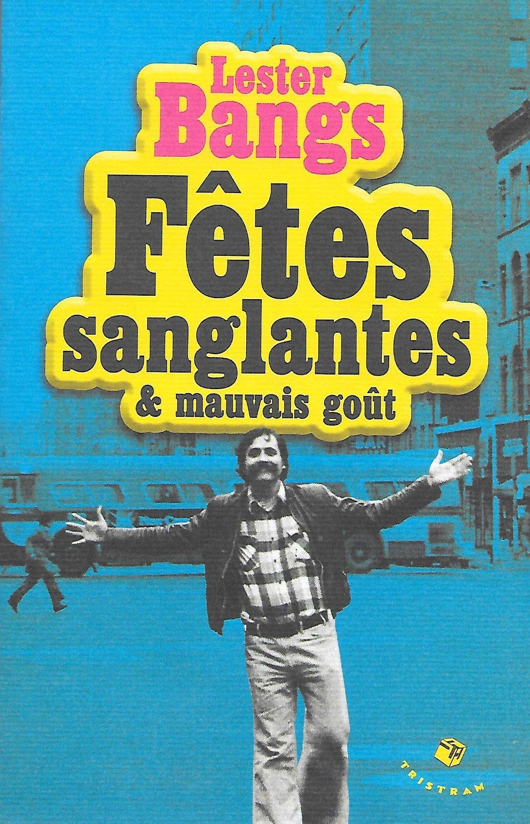 Fêtes sanglantes & mauvais goût 9782907681490