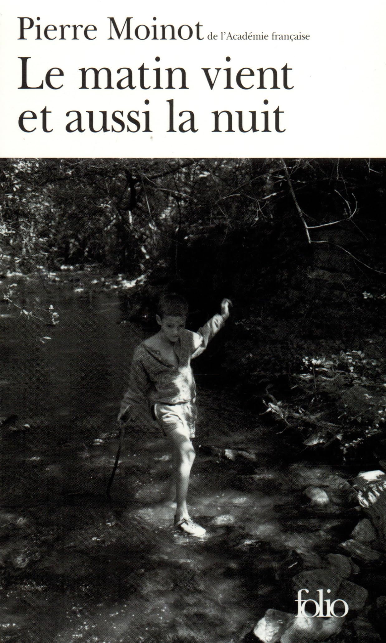 Le matin vient et aussi la nuit 9782070424658