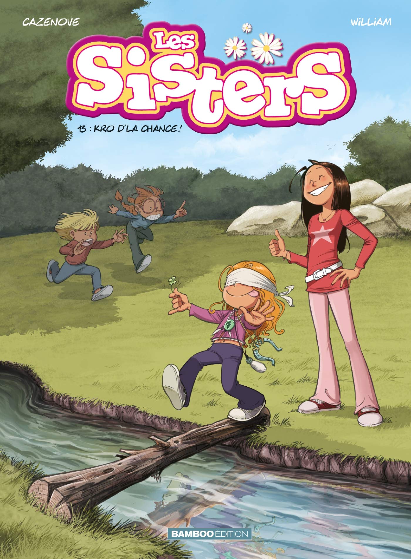 Les Sisters - tome 13: Kro d'la chance 9782818947173