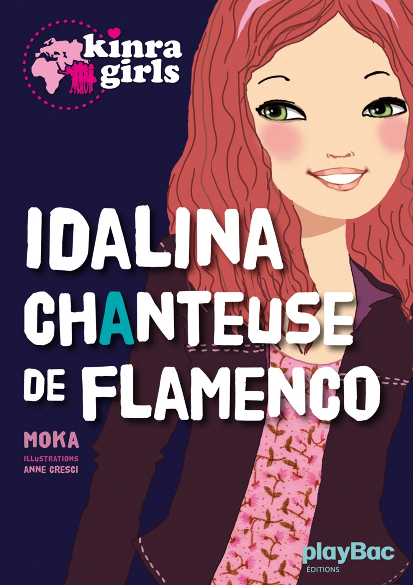 Kinra girls : Idalina chanteuse de flamenco 9782809646030