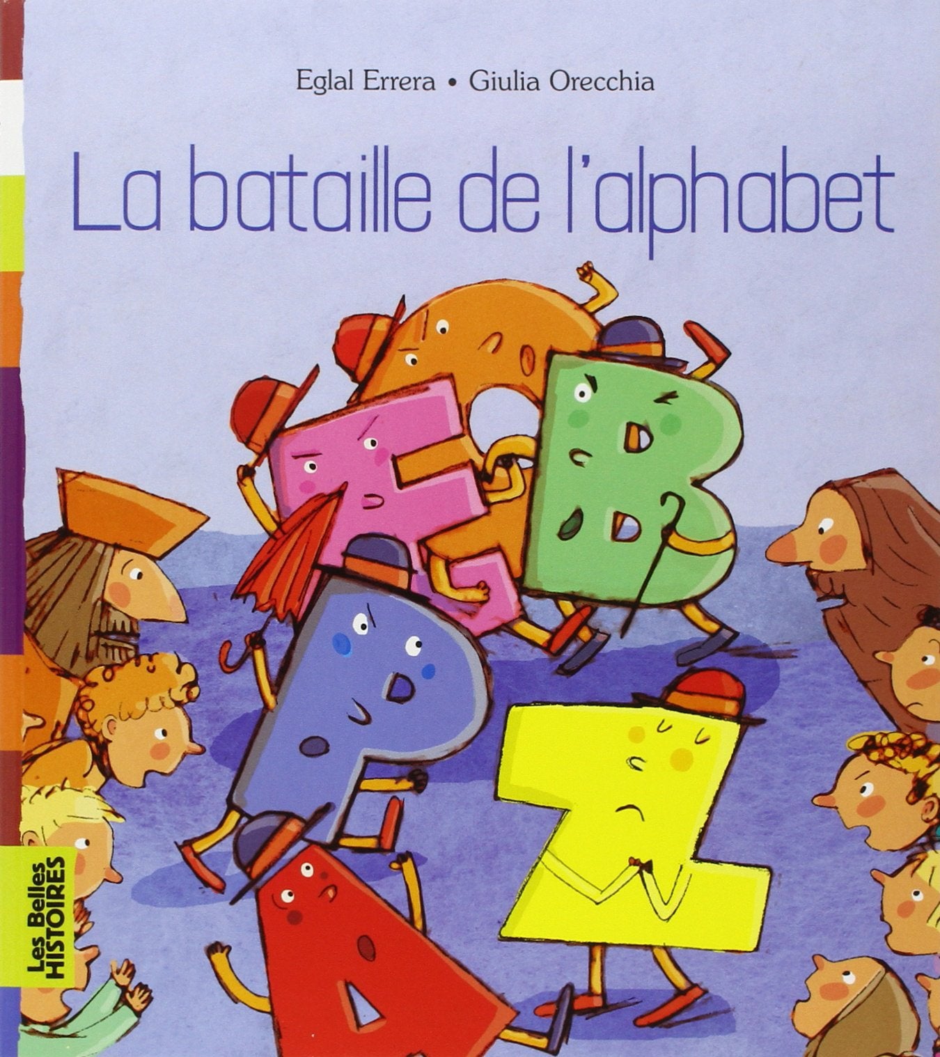 La bataille de l'alphabet 9782747032124