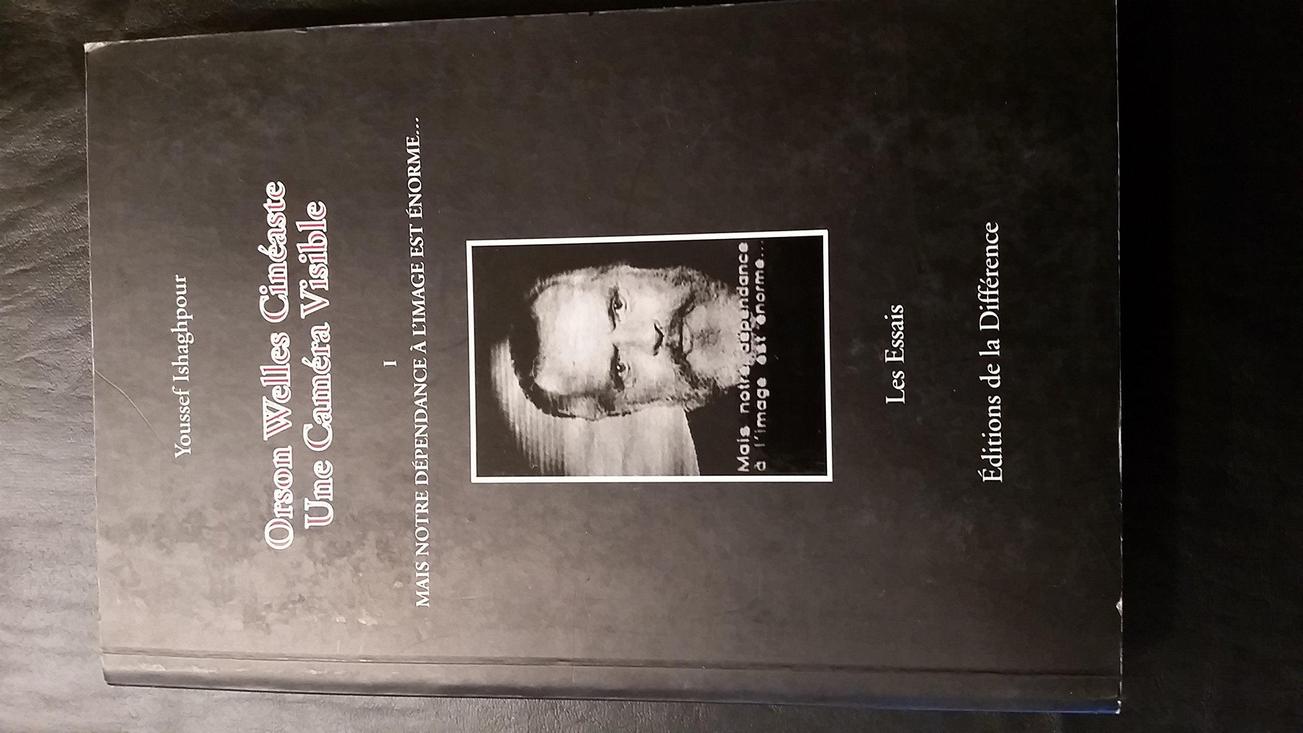 Orson Welles, cinéaste : une caméra visible, tome 1 9782729113254