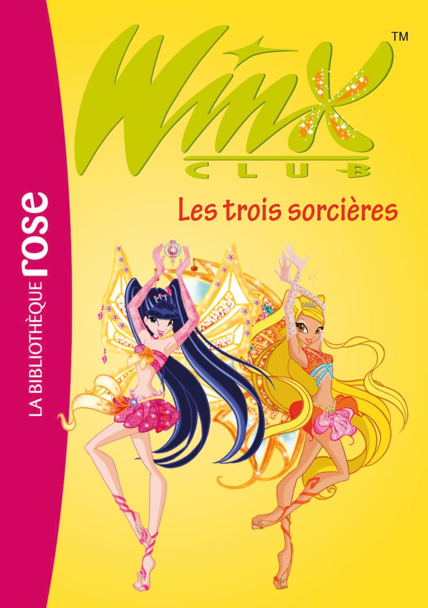 Winx Club 27 - Les trois sorcières 9782012018013