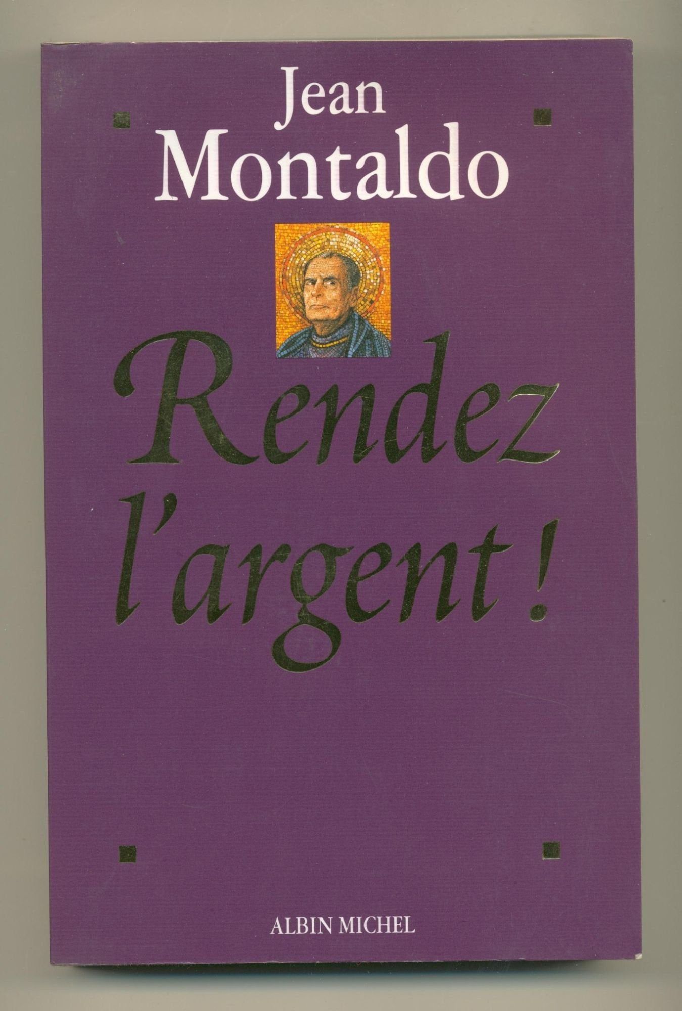 Rendez l'argent ! 9782286053253