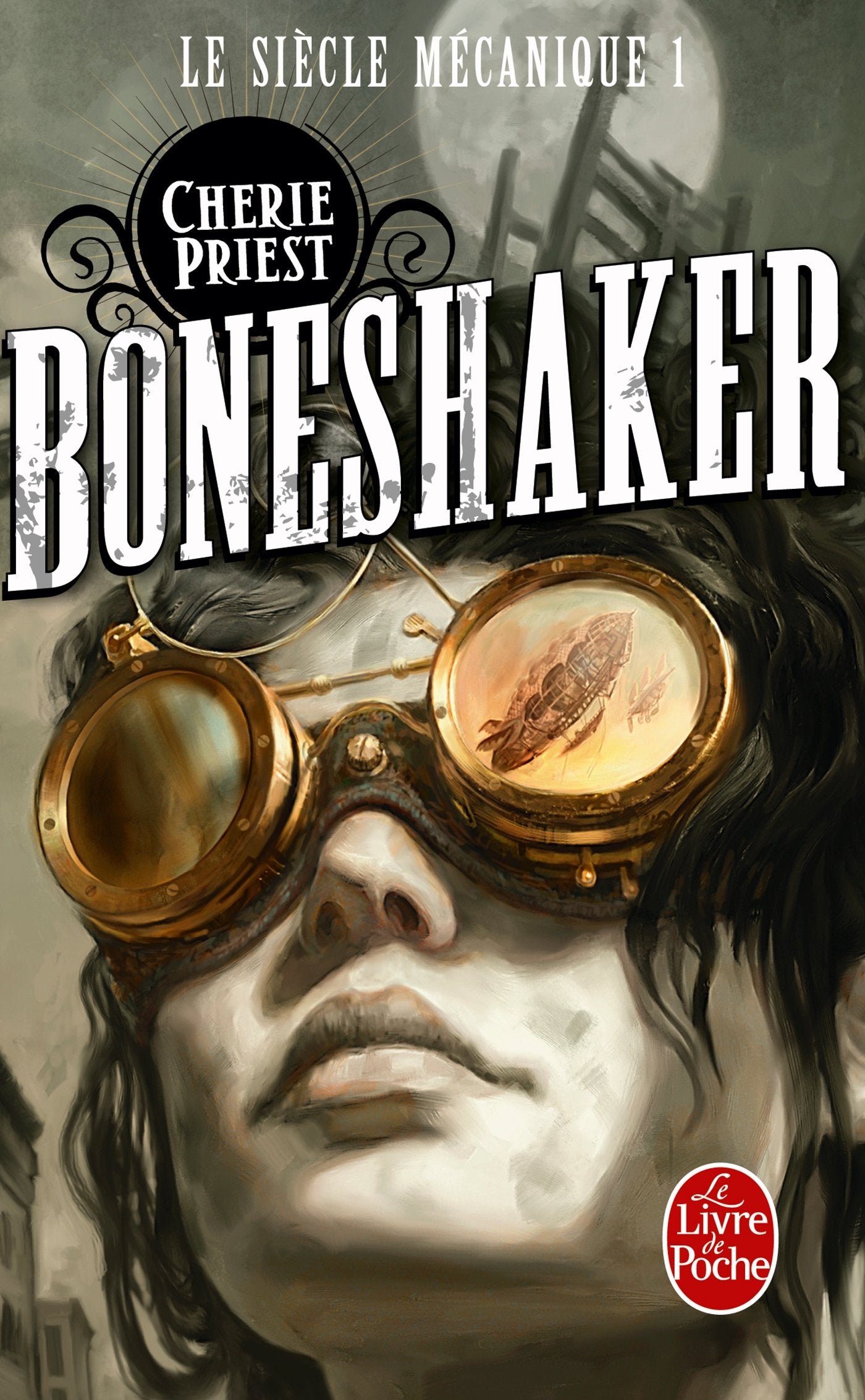 Boneshaker (Le Siècle mécanique, Tome 1) 9782253133025