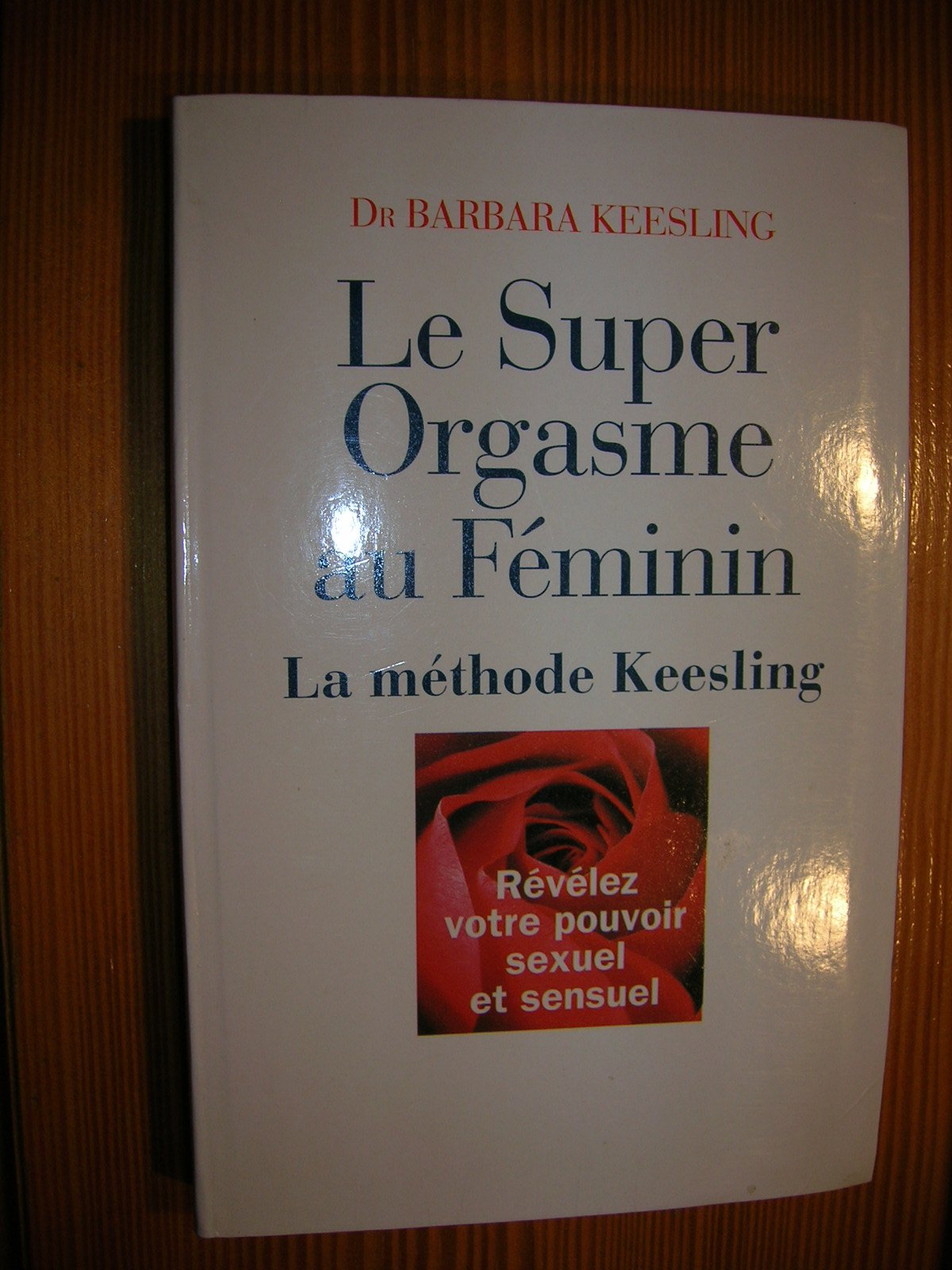 Le super orgasme au féminin 9782702819869