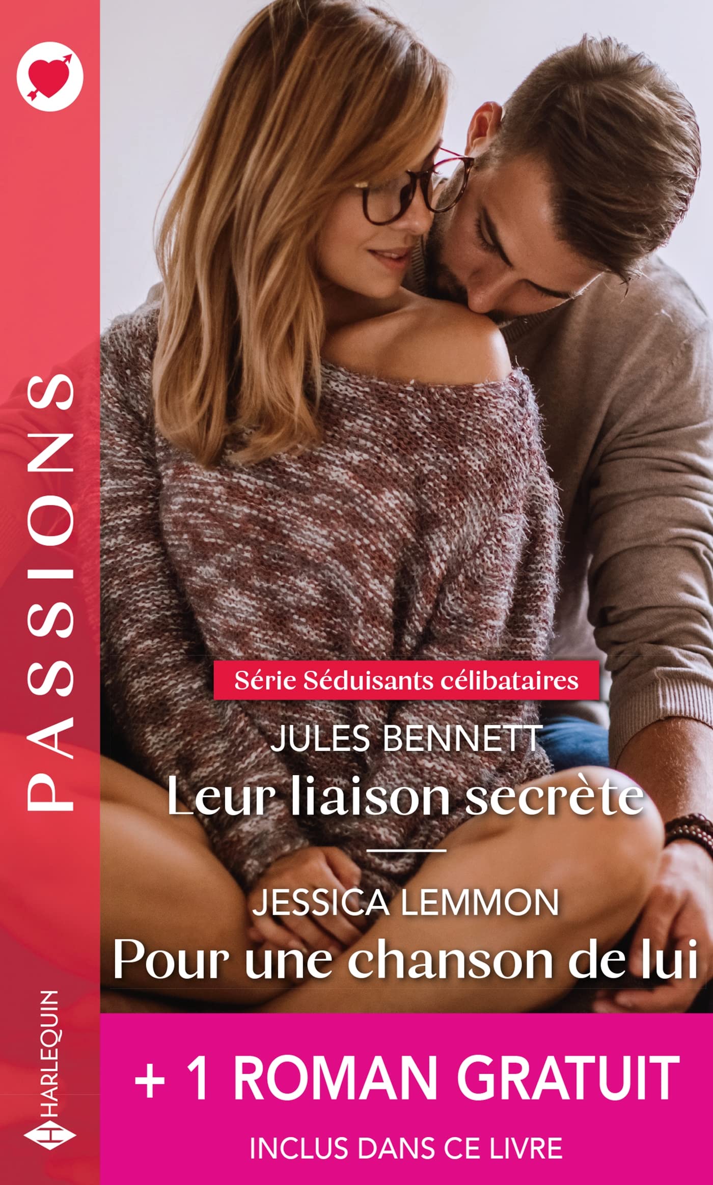 Leur liaison secrète - Pour une chanson de lui - Un sulfureux arrangement 9782280464819