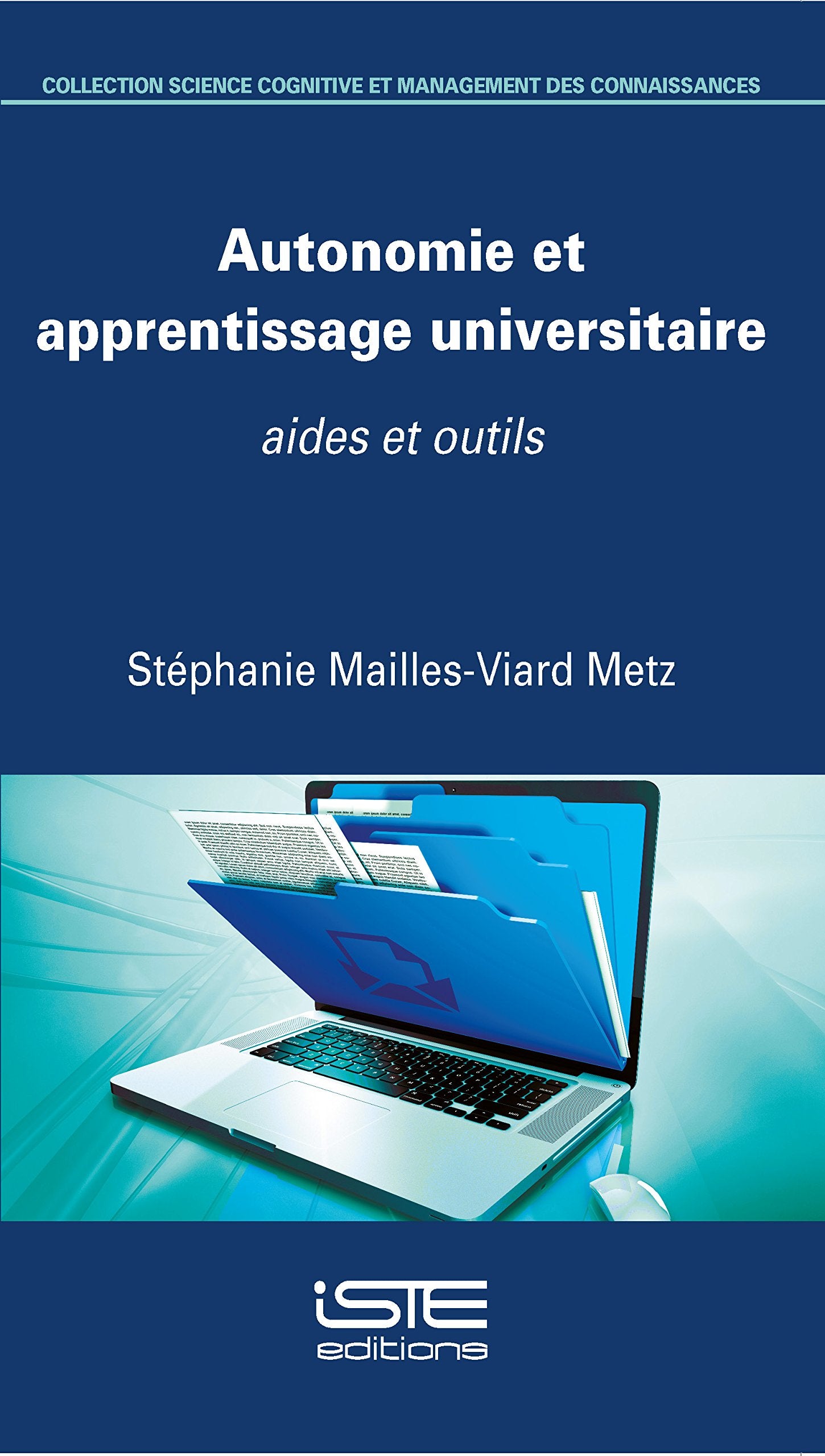 Autonomie et apprentissage universitaire: Aides et outils 9781784050856