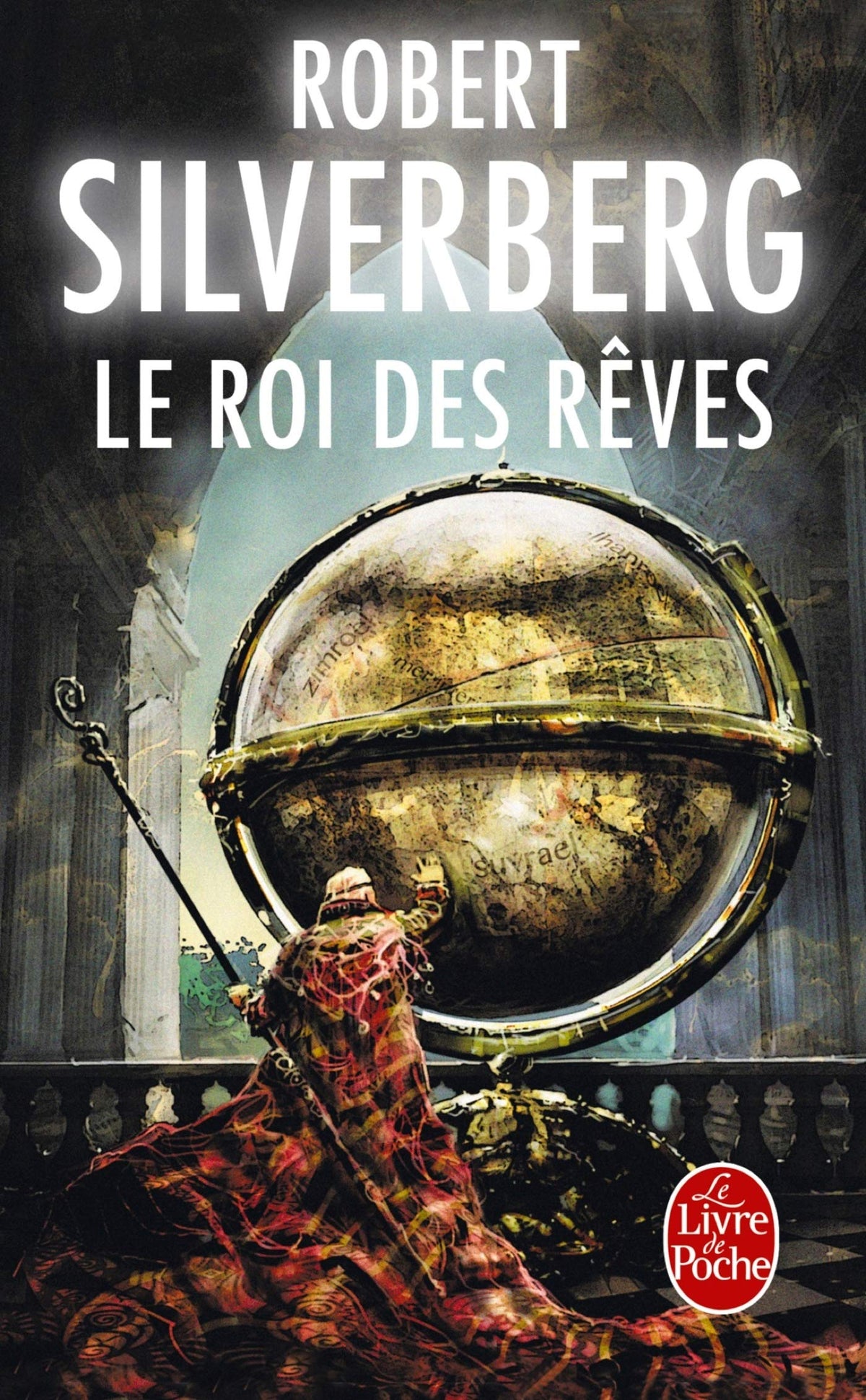 Le Roi des rêves (Cycle de Majipoor, Tome 7) 9782253110910