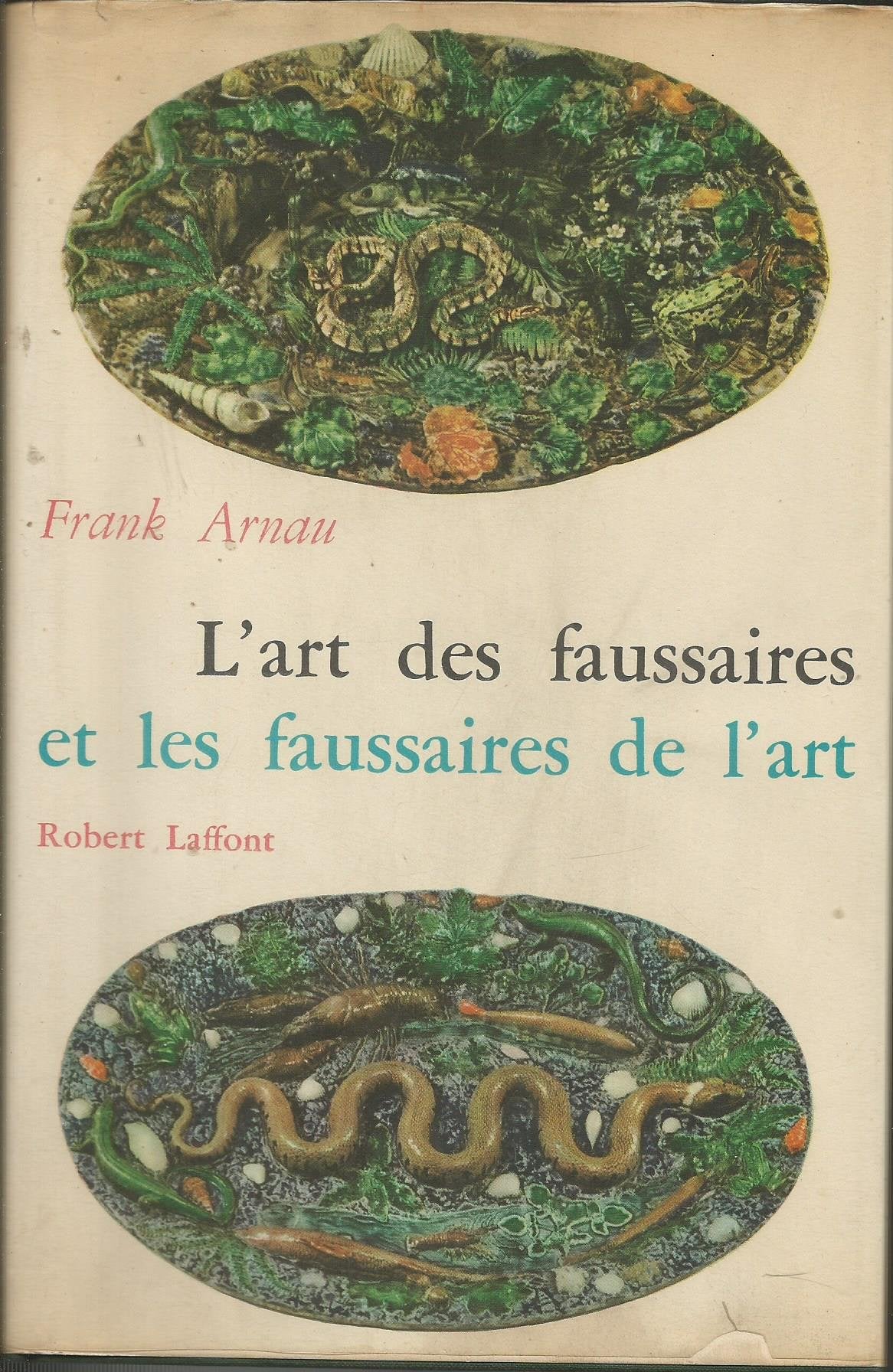 L'Art des faussaires 9782221013984