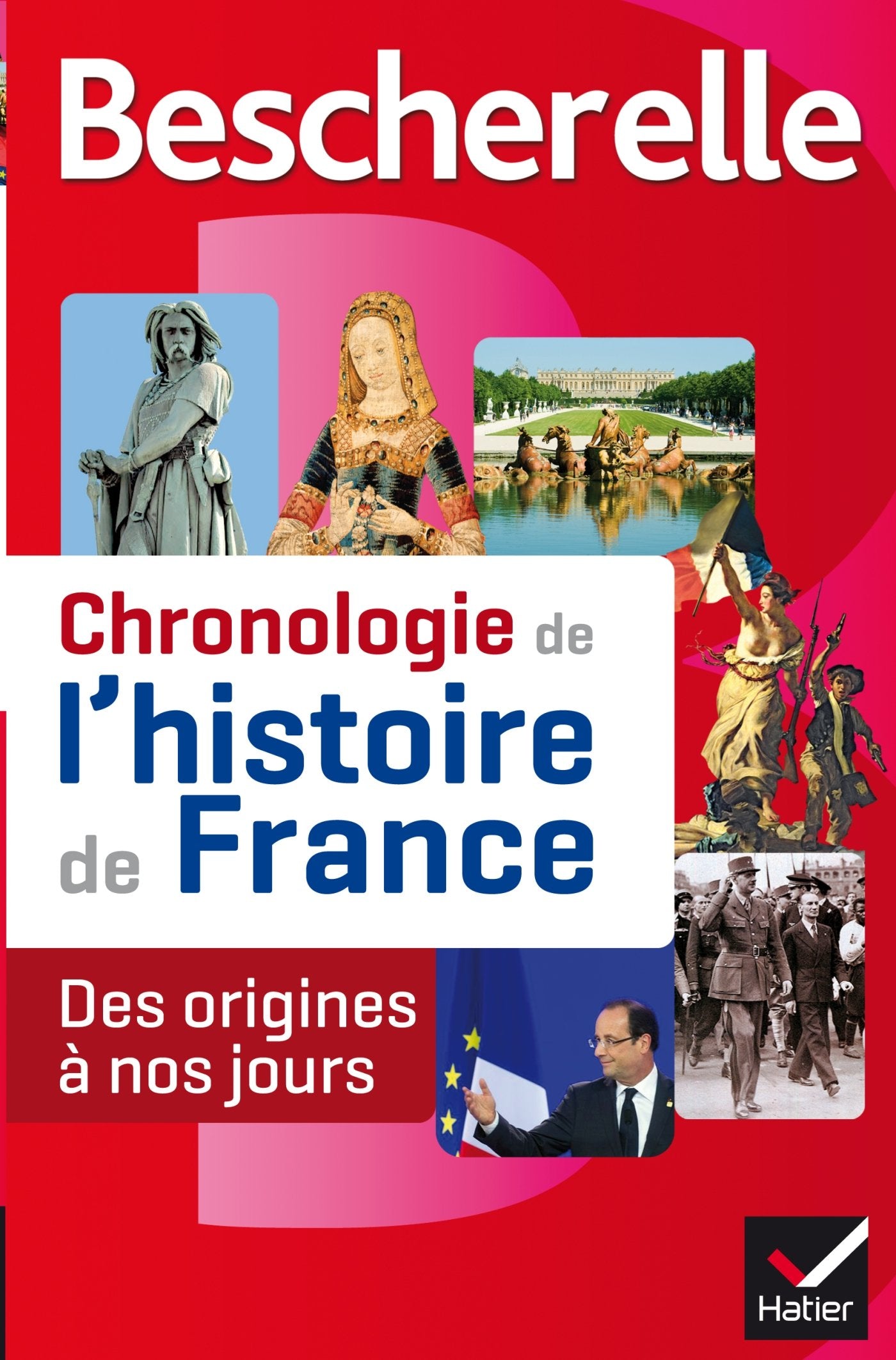 Chronologie de l'histoire de France: Des origines à nos jours 9782218965210