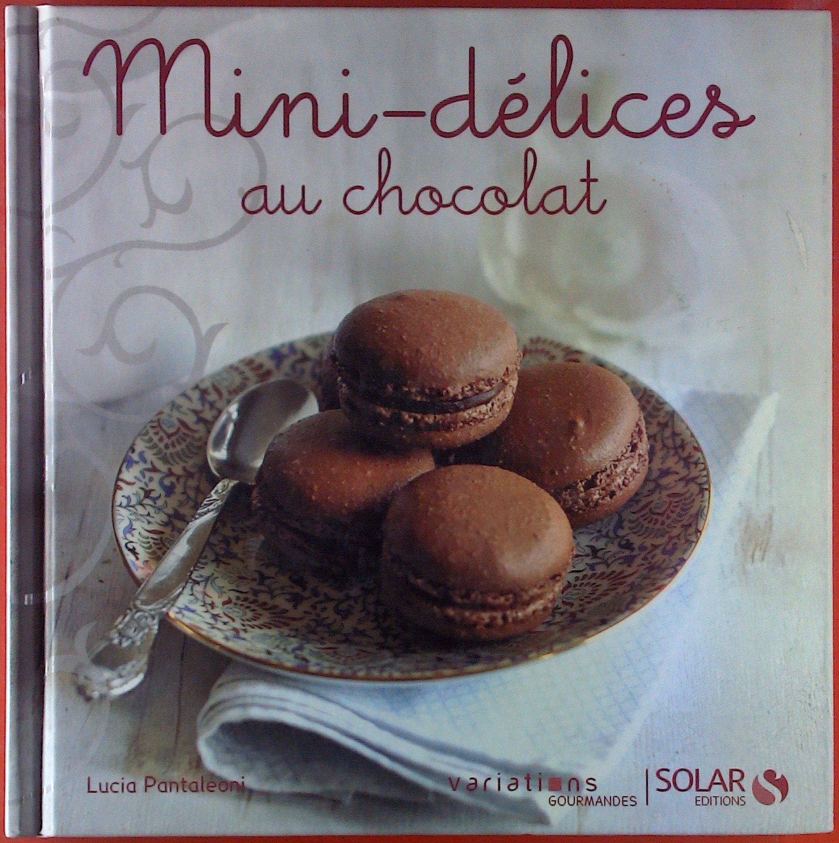 Mini-délices au chocolat - Variations gourmandes 9782263053818