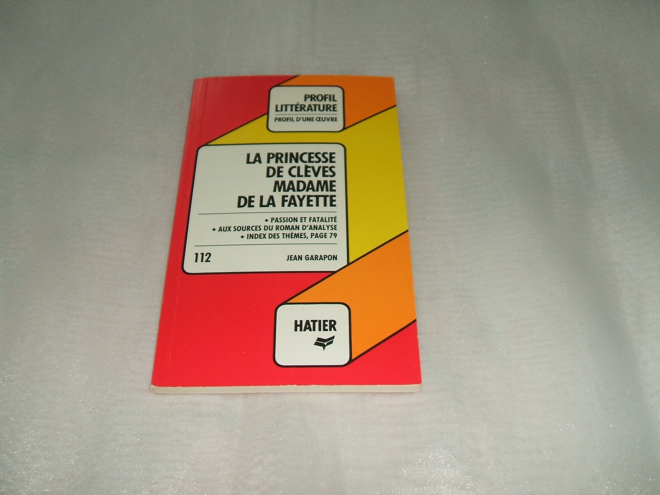 La princesse de Clèves, Madame de la Fayette 9782218016134
