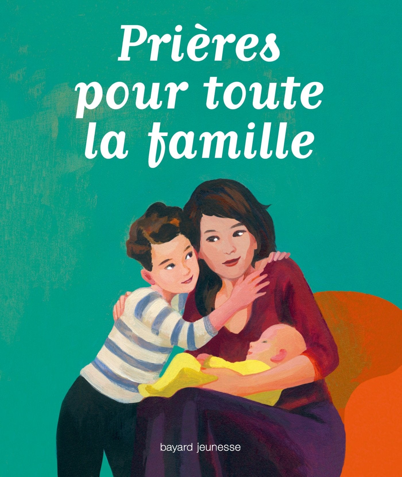 Prières pour toute la famille 9782747067201