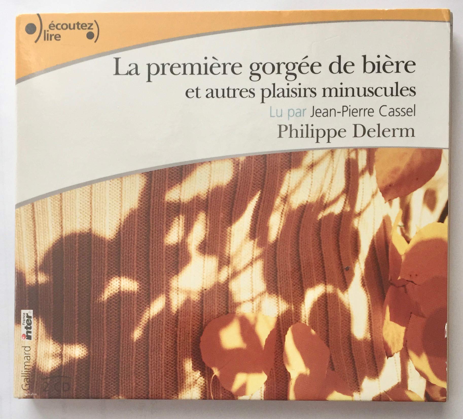 La Première gorgée de bière (CD audio) 3260050672702
