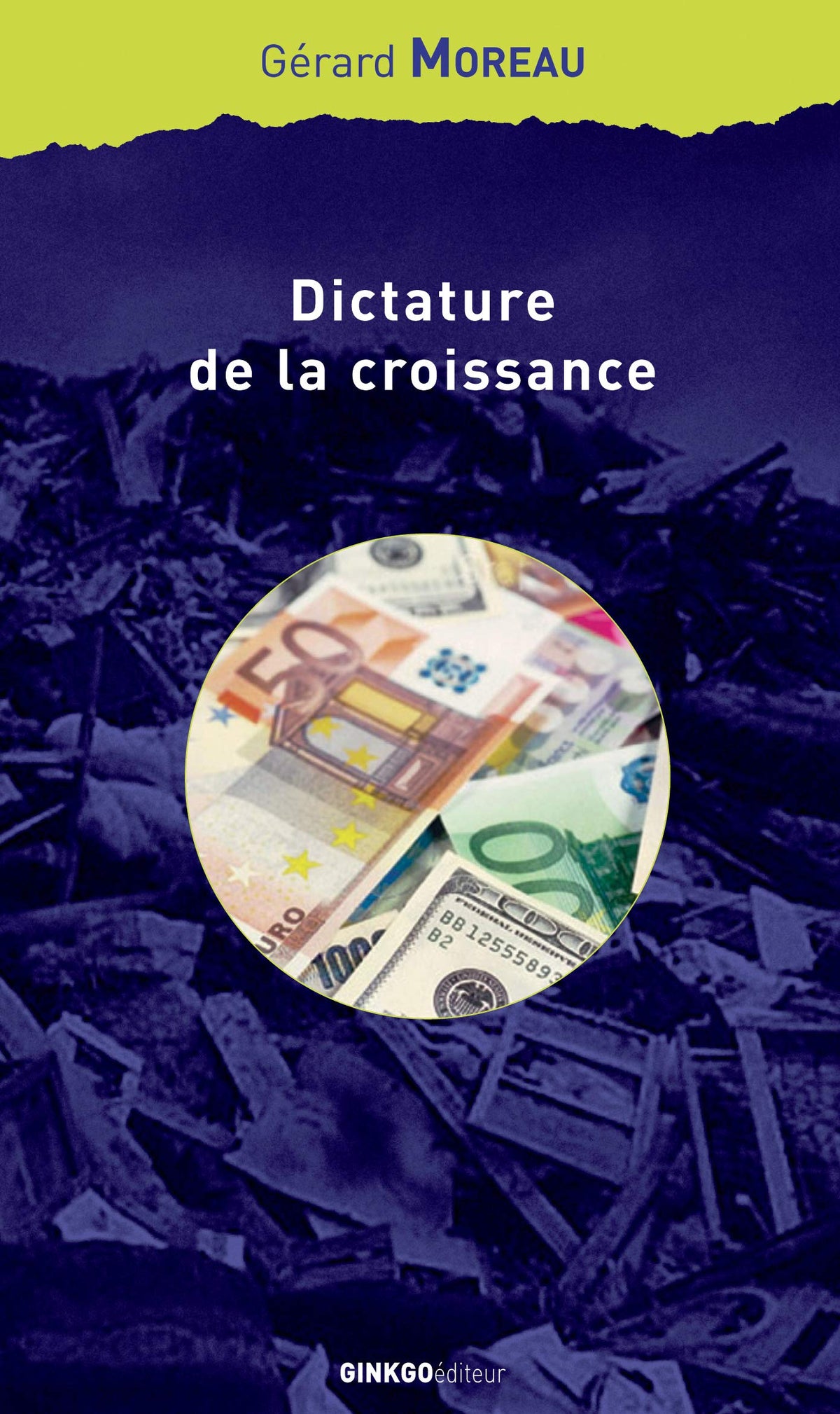 Dictature de la croissance : essai sur le passage de la société de masse à la société de responsabilité 9782846790338