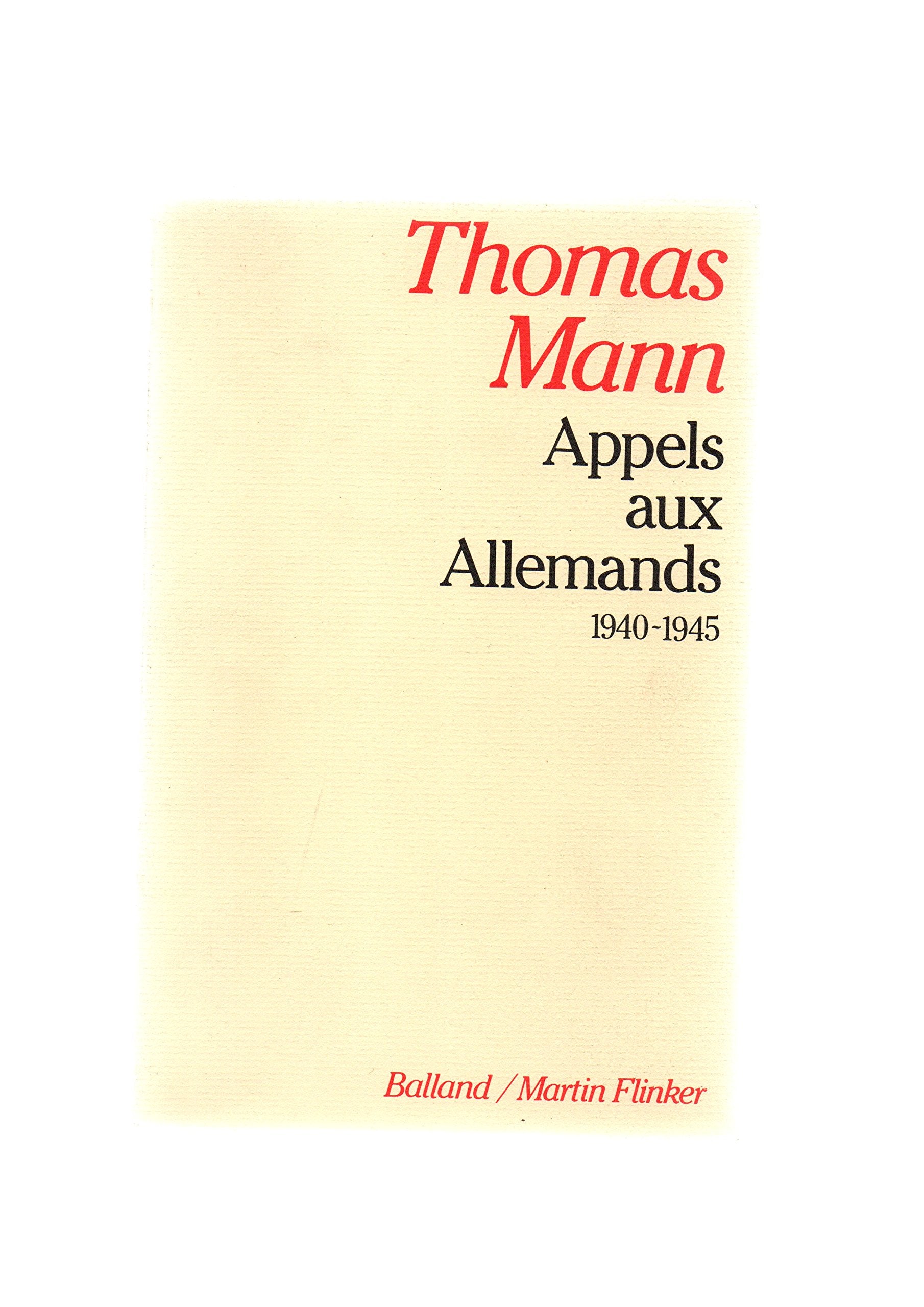 Appels aux Allemands: Messages radiodiffusés adressés aux Allemands, 1940-1945 9782715805033
