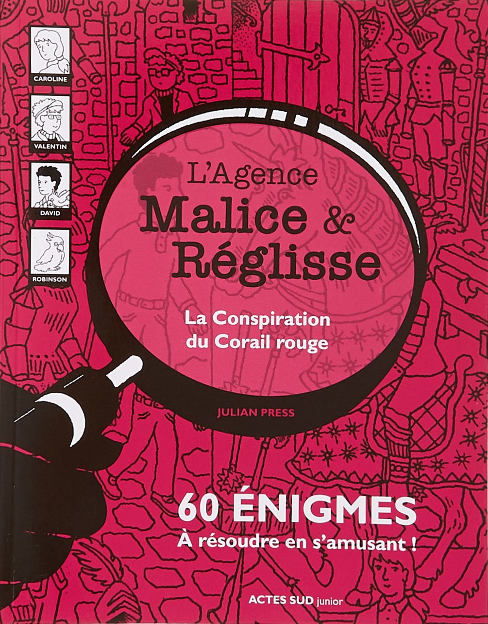 La conspiration du Corail rouge: 60 énigmes à résoudre en s'amusant 9782330102845