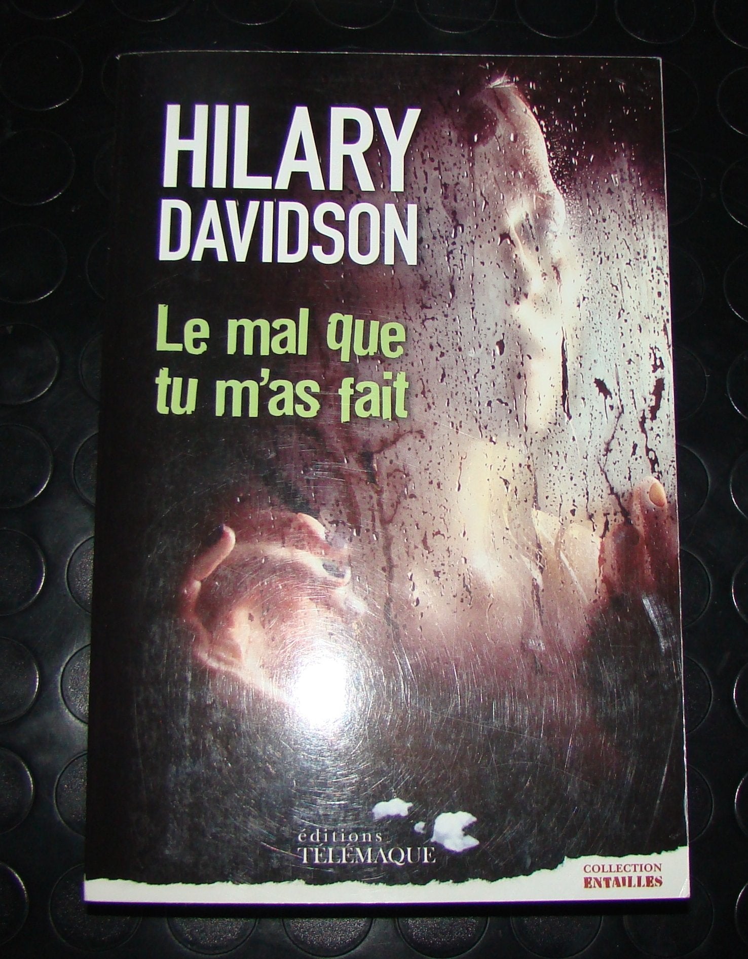 Le mal que tu m'as fait 9782753302143