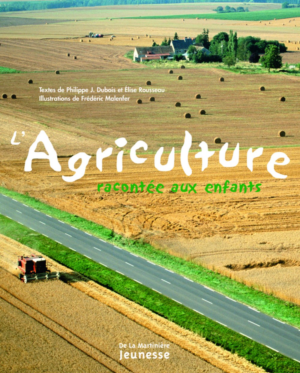 L'Agriculture racontée aux enfants 9782732436029