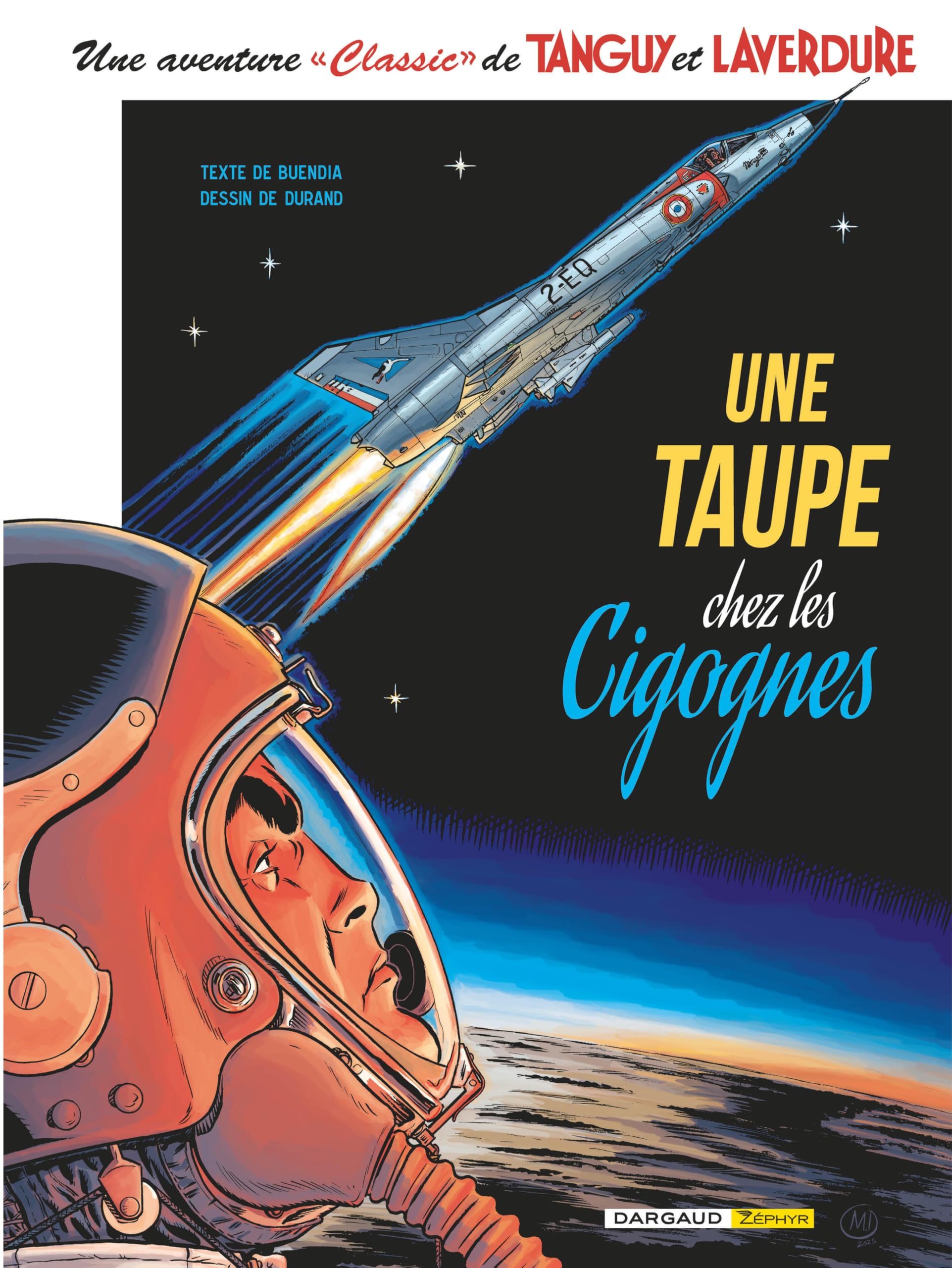 Une aventure Classic de Tanguy & Laverdure - Tome 7 - Une Taupe chez les Cigognes 9782205212976