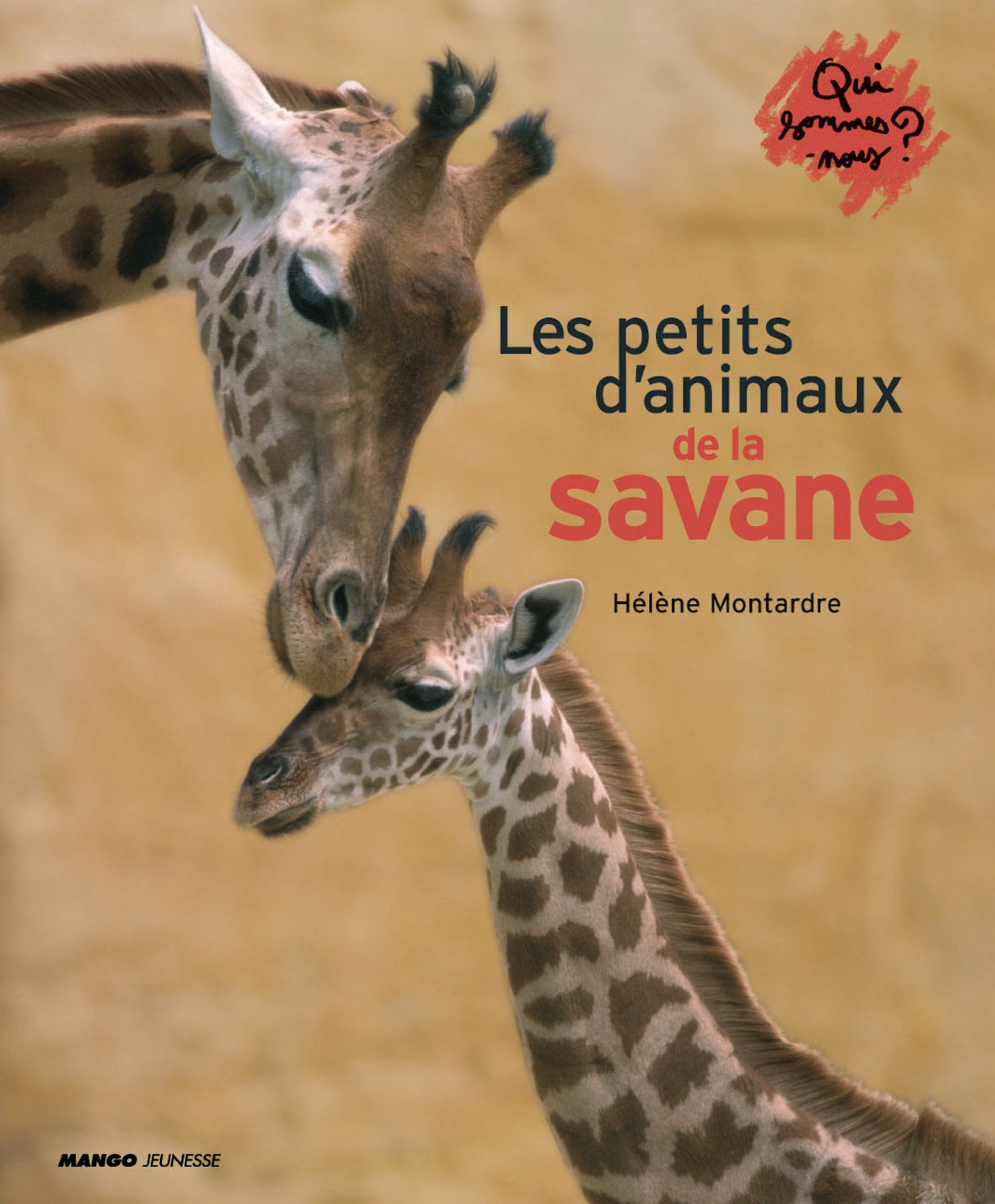 PETITS D'ANIMAUX DE LA SAVANE (LES) 9782740421062