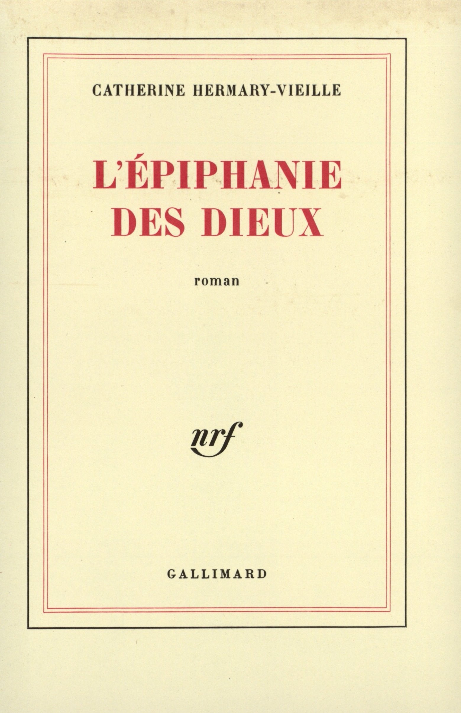L'épiphanie des dieux 9782070237067