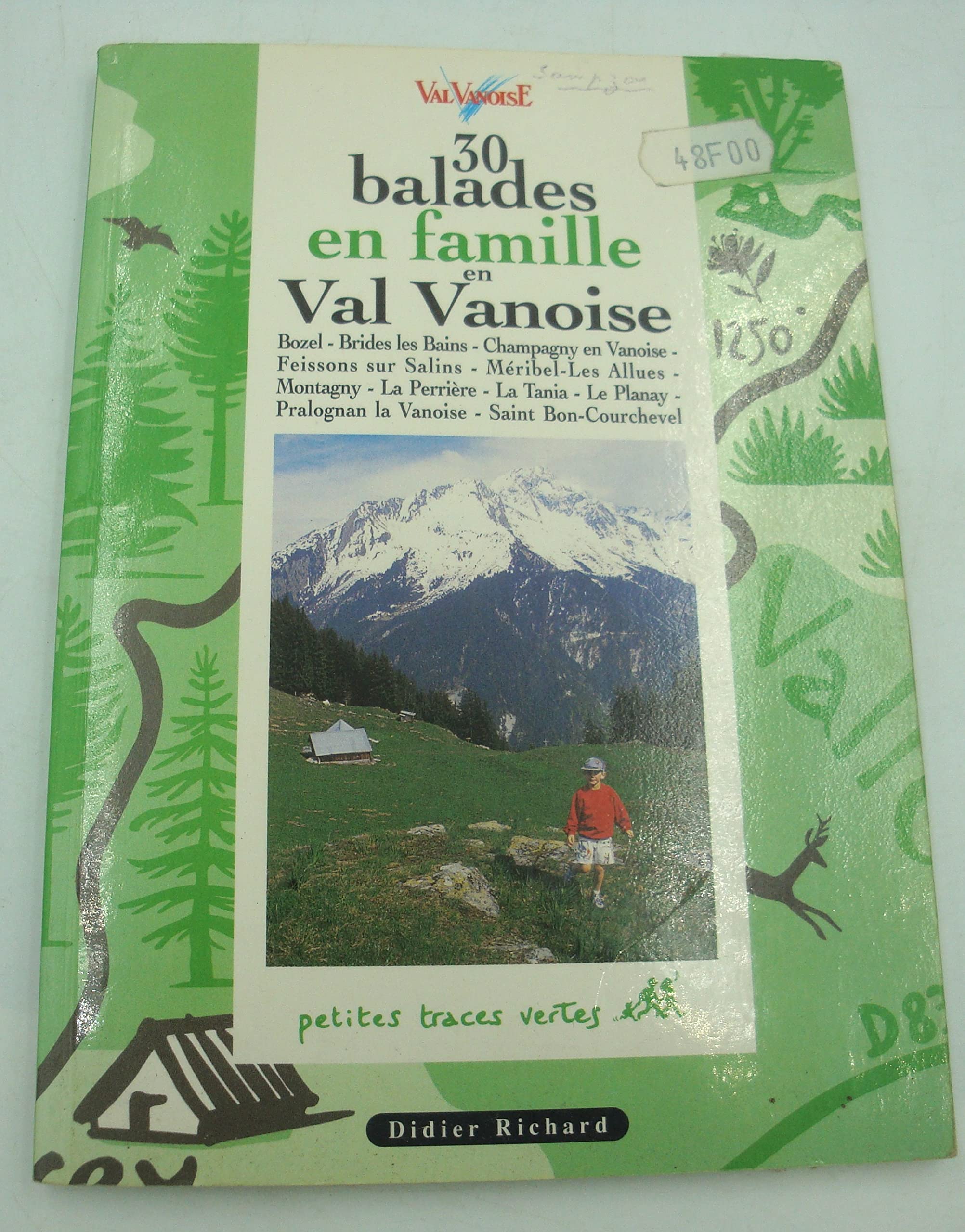 30 balades en famille dans la vallée de la Vanoise 9782703801160