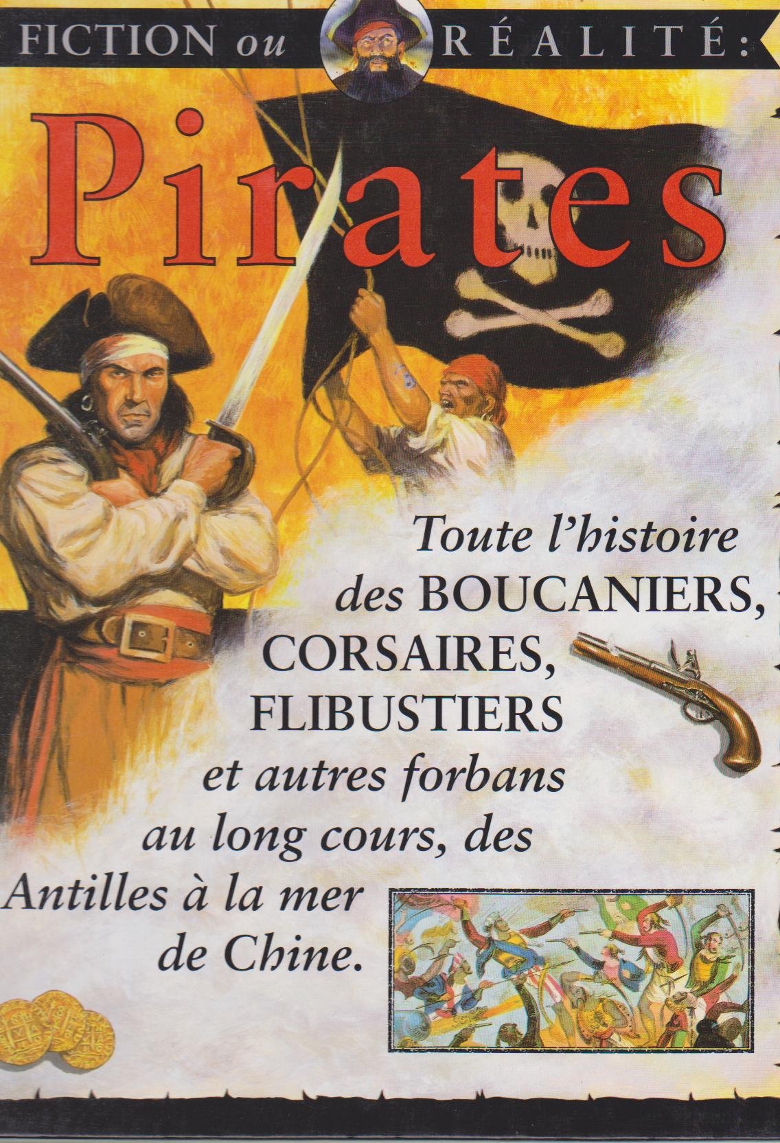 Fiction ou realite Pirates 9782743407179