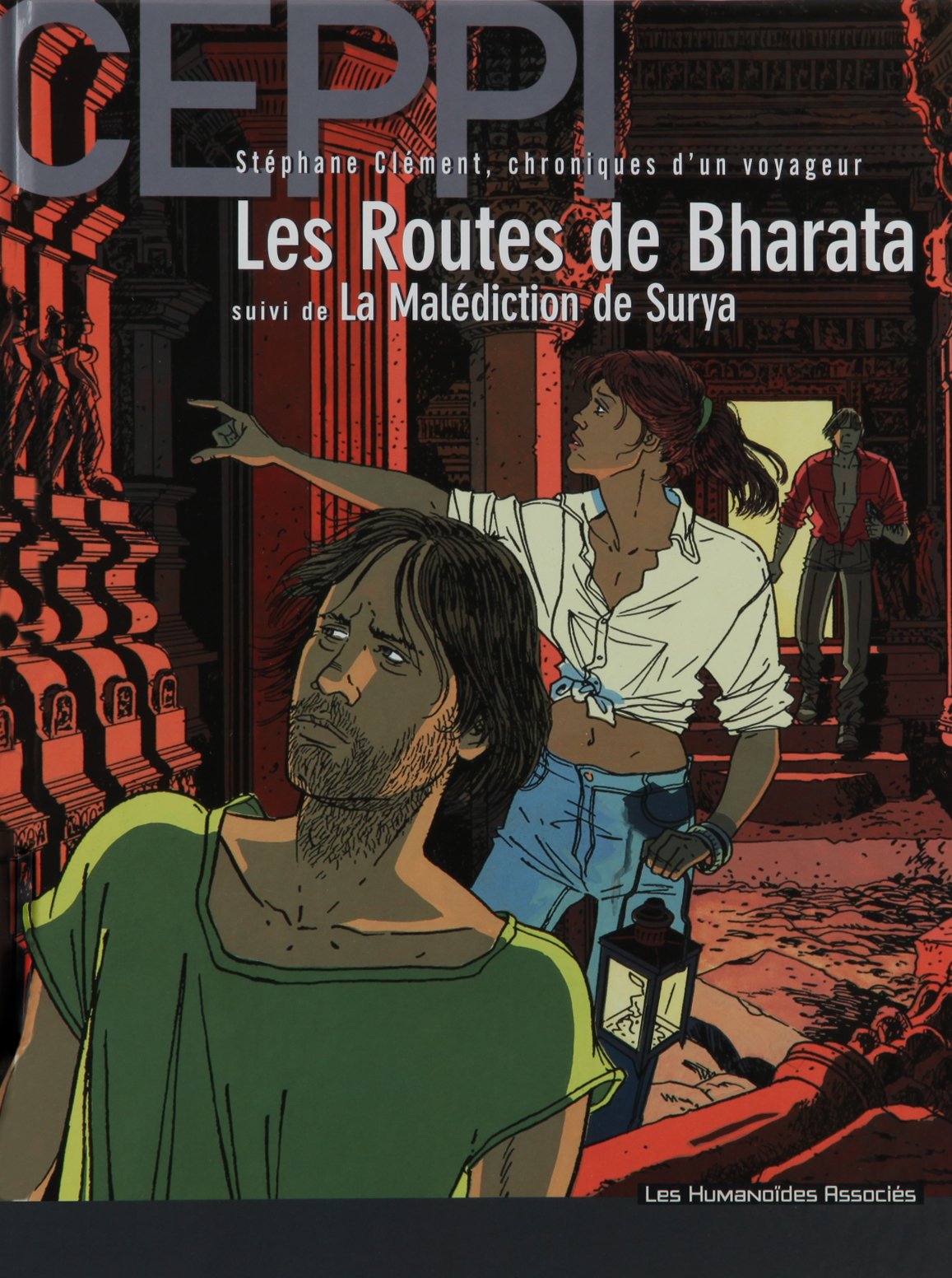 Stéphane Clément, chroniques d'un voyageur, tome 4 : Les routes de Bharata, suivi de, La malédiction de Surya 9782731613223