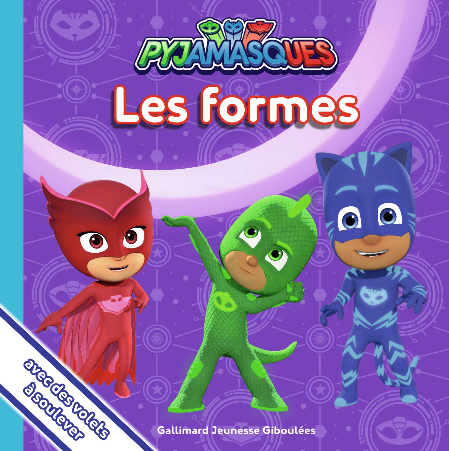 Les Pyjamasques : Les formes - de 2 à 4 ans 9782075129695