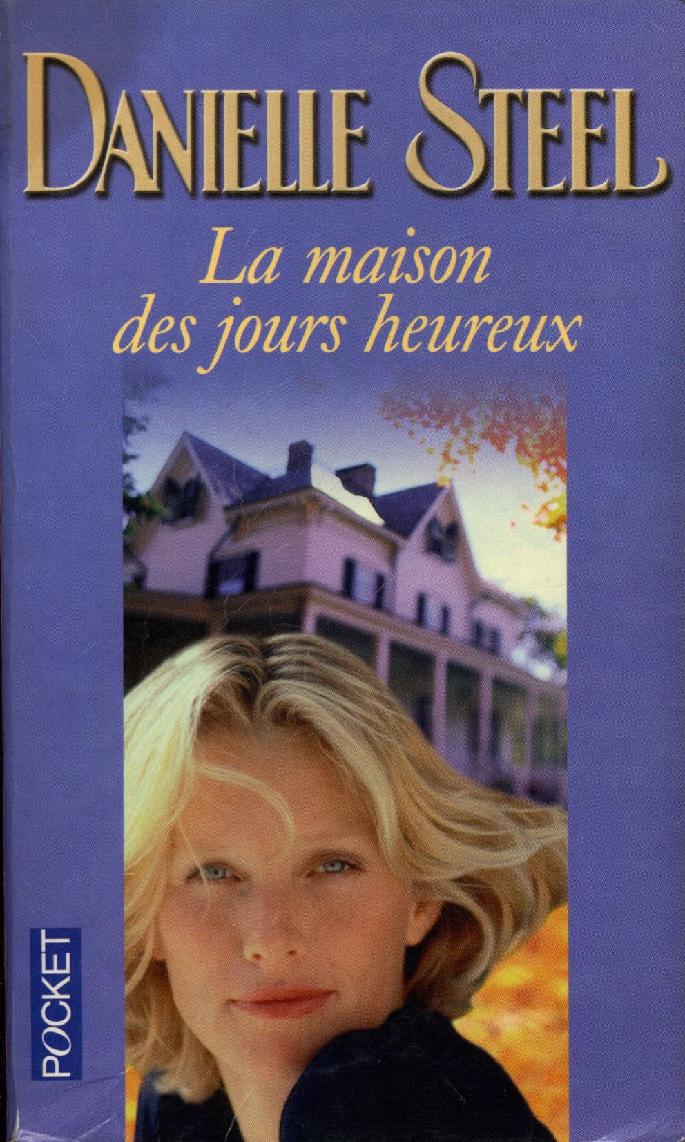 La maison des jours heureux 9782266121033