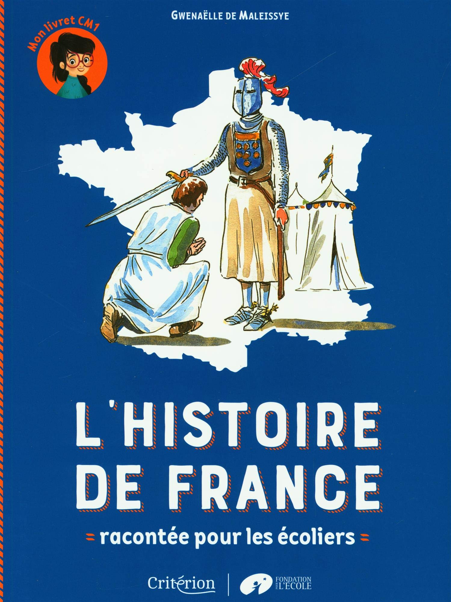 L'histoire de France racontée pour les écoliers - Mon livret CM1 9782741302407