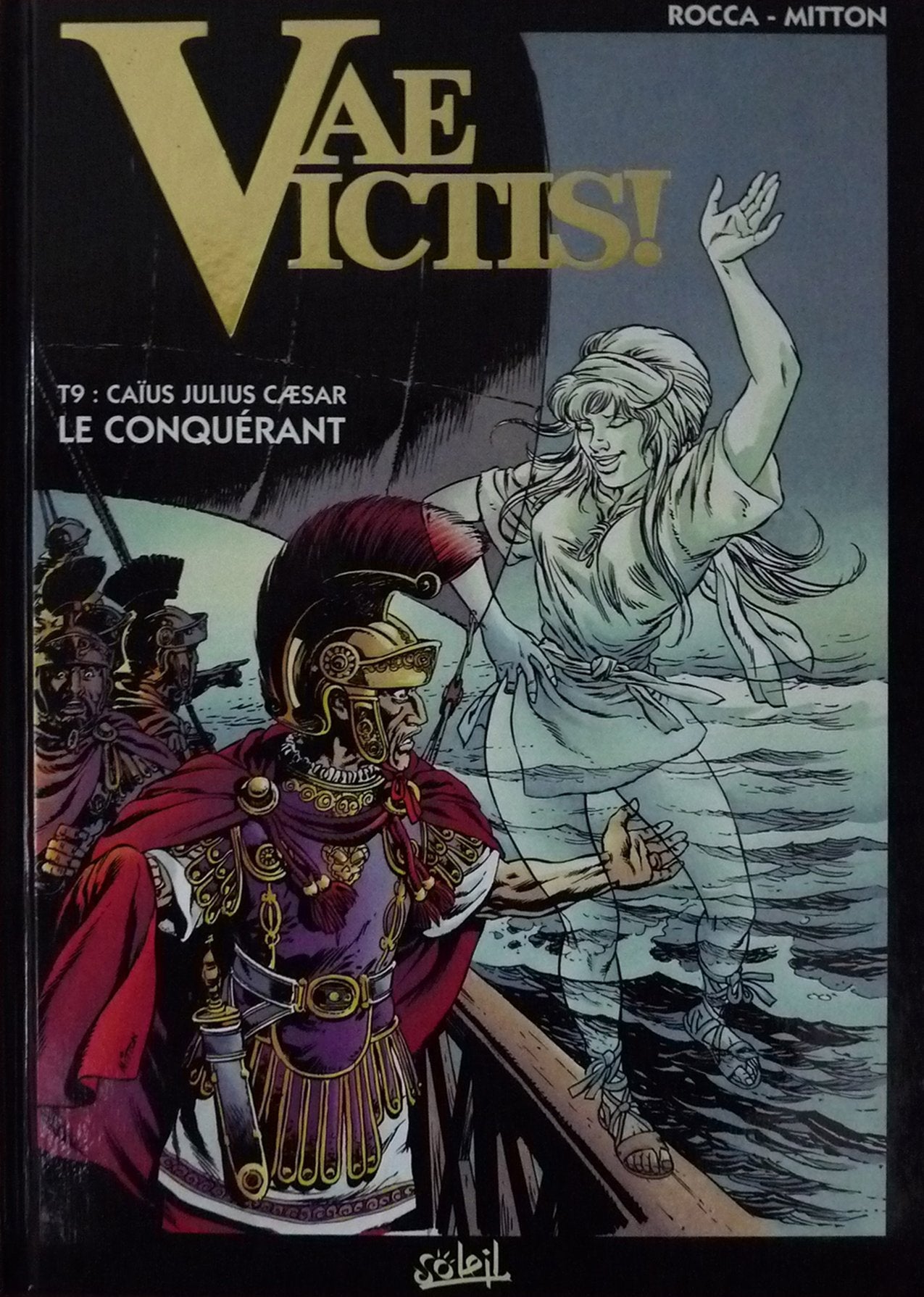 Vae Victis T09: Caïus Julius Caesar, le conquérant 9782877647342