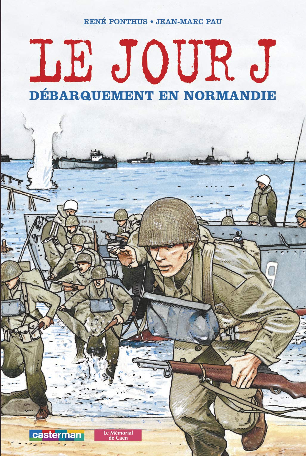 Le jour J débarquement en Normandie 9782203189089