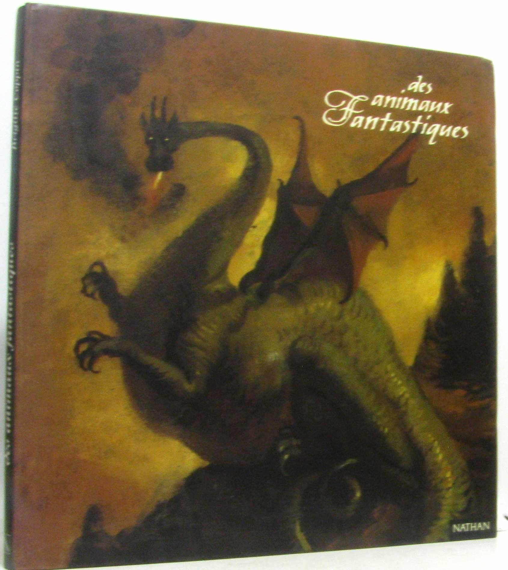 Des animaux fantastiques 9782092107942