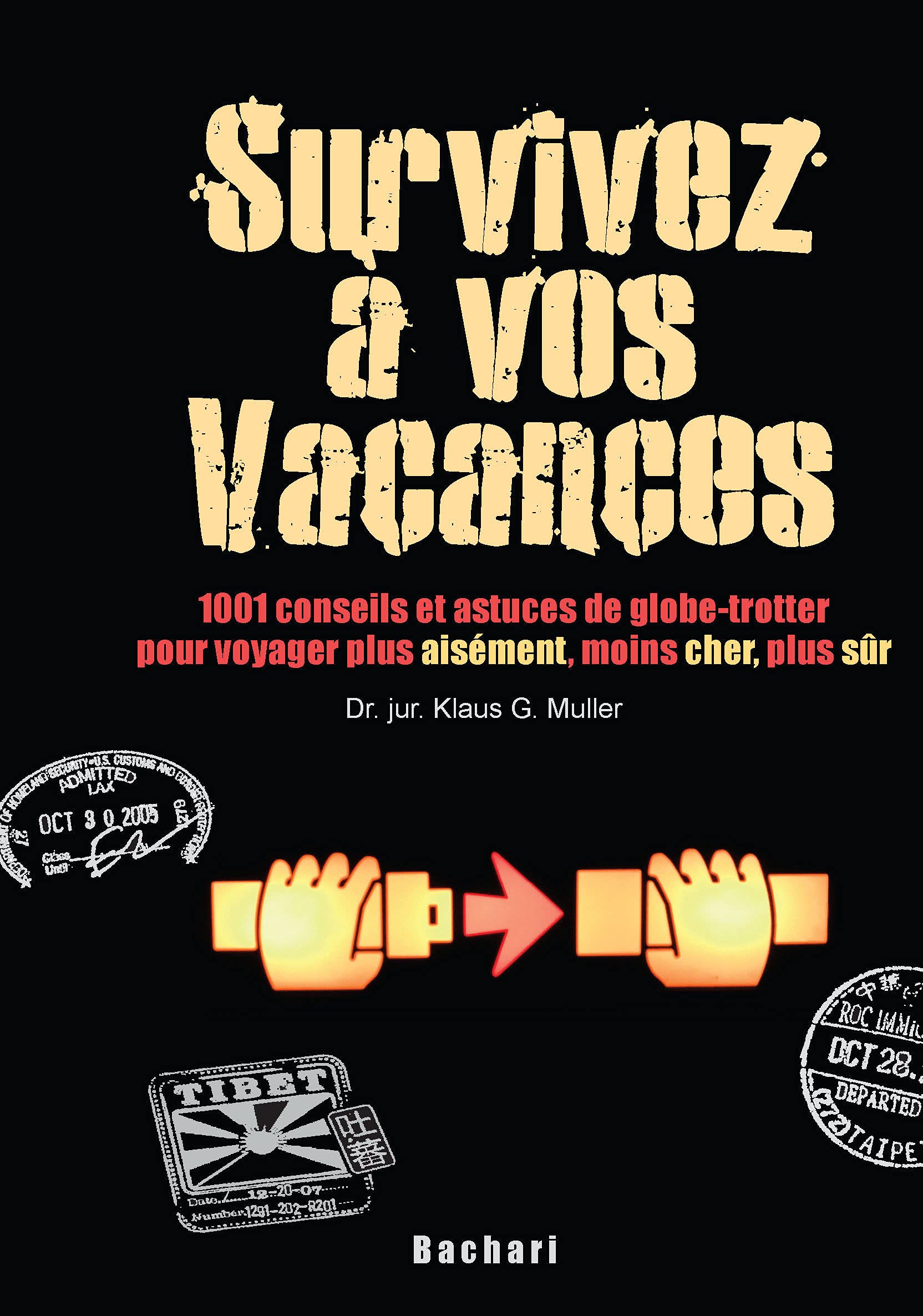 Survivez à vos vacances 9782913678637