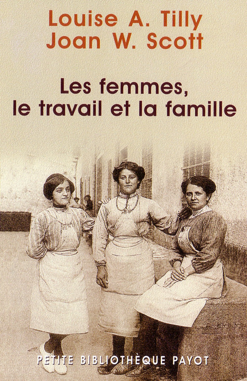 Les Femmes, le travail et la famille 9782228895279