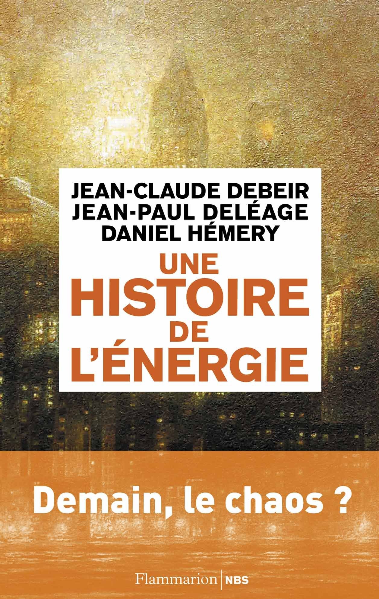 Une histoire de l'énergie 9782081293618