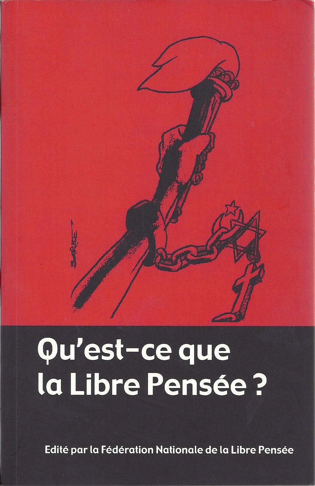 Qu'est-ce que la Libre Pensée 9782916801049