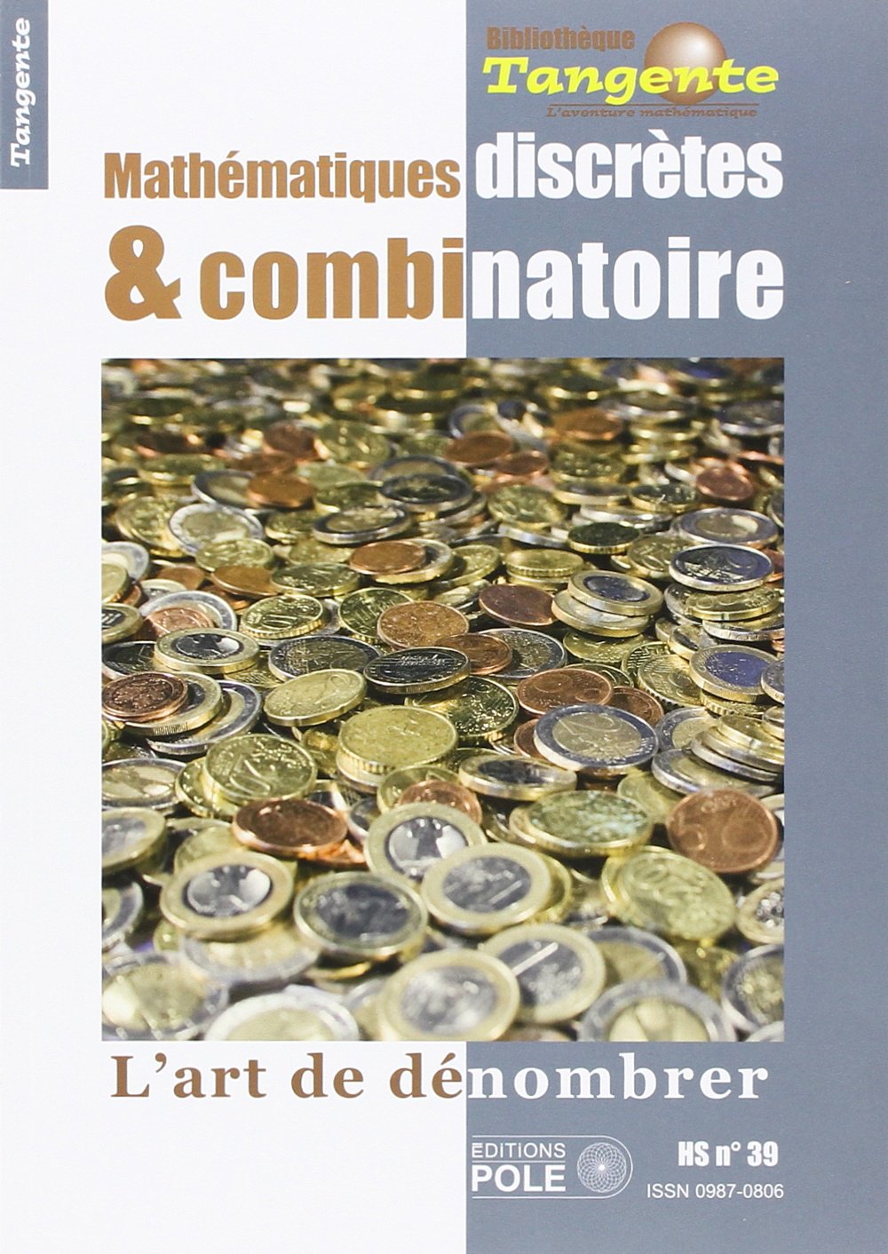 Mathématiques discrètes & combinatoire - L'art de dénombrer 9782848841069