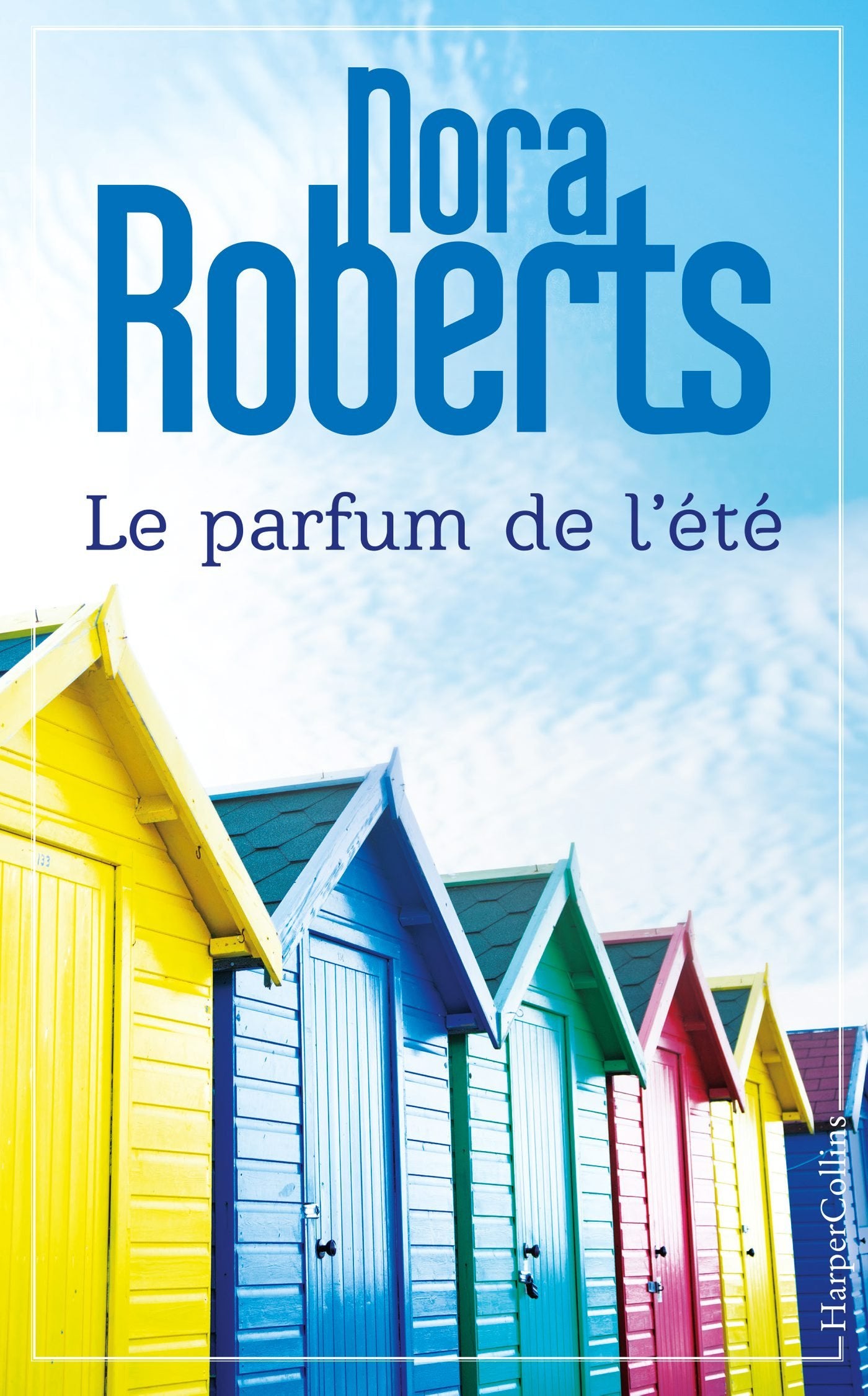 Le parfum de l'été: le nouveau roman de Nora Roberts 9791033902294