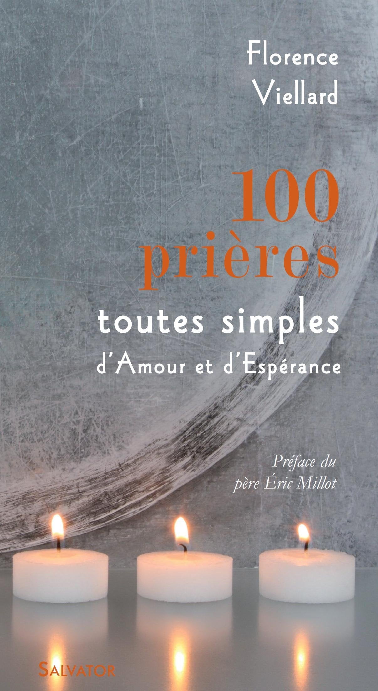 100 prières toutes simples 9782706708251